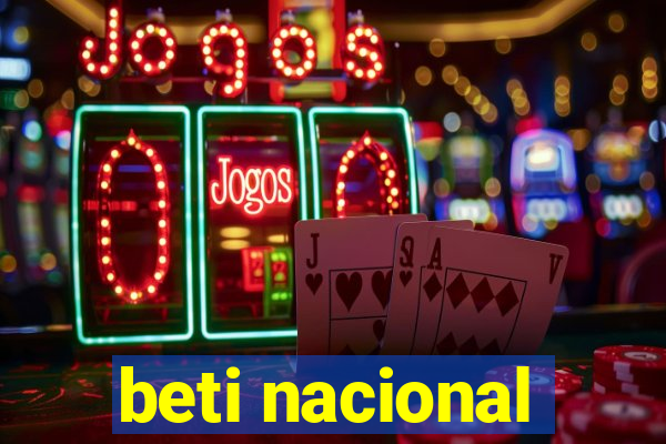 beti nacional